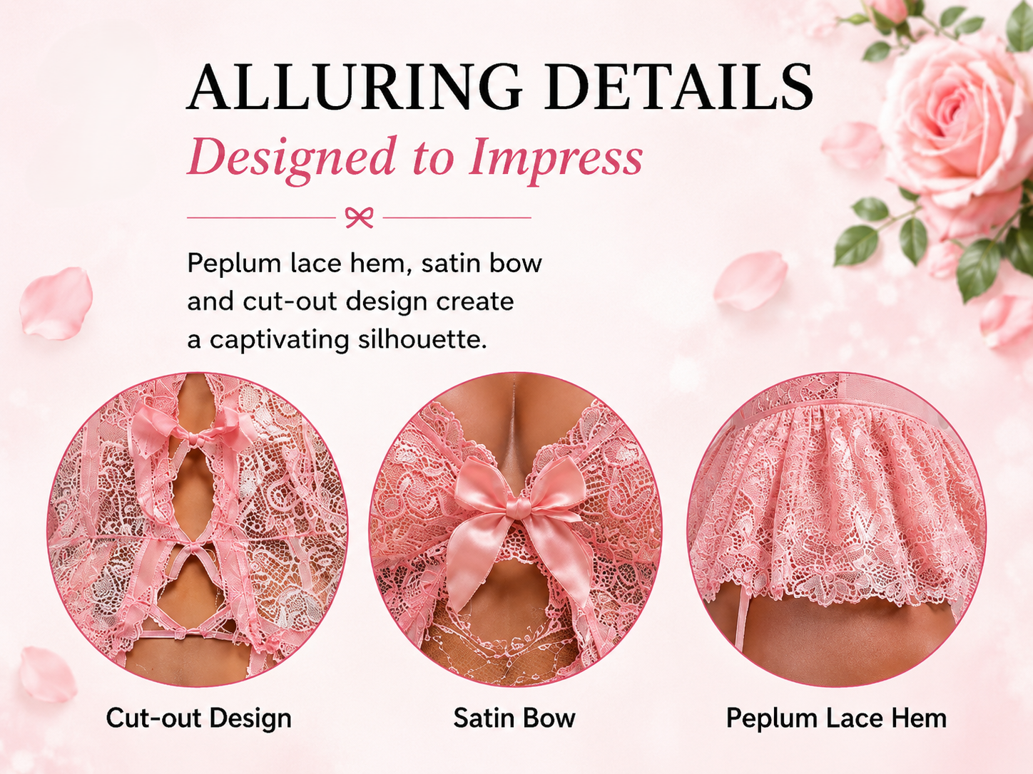 Promotional graphic for a pink lace lingerie bottom, showing three circular detail close-ups labeled Cut-out Design, Satin Bow, and Peplum Lace Hem, with text reading 'ALLURING DETAILS Designed to Impress' and pink rose decorations on a pale pink background.